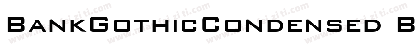 BankGothicCondensed Bold字体转换
